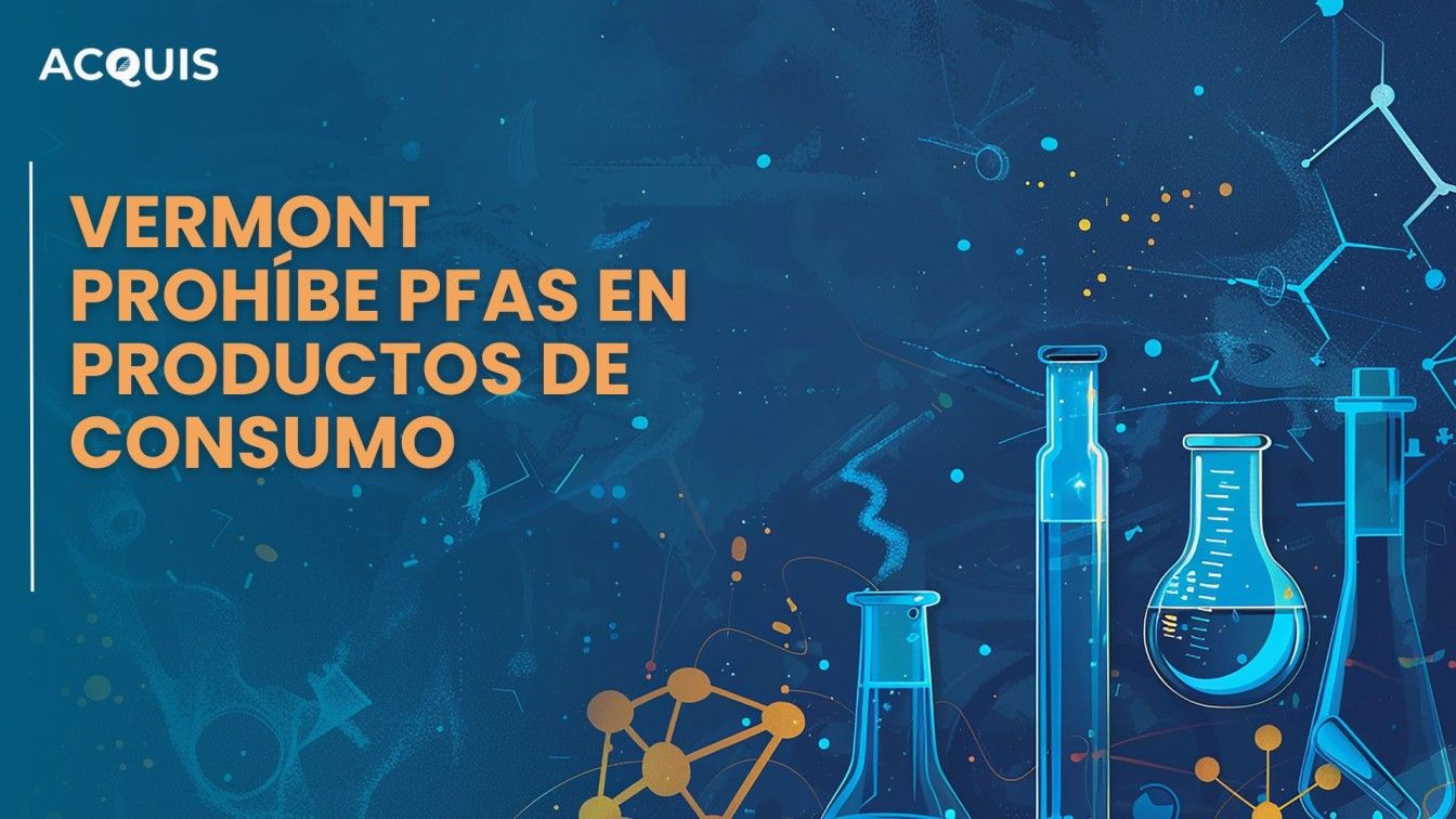 Vermont prohíbe PFAS en productos de consumo