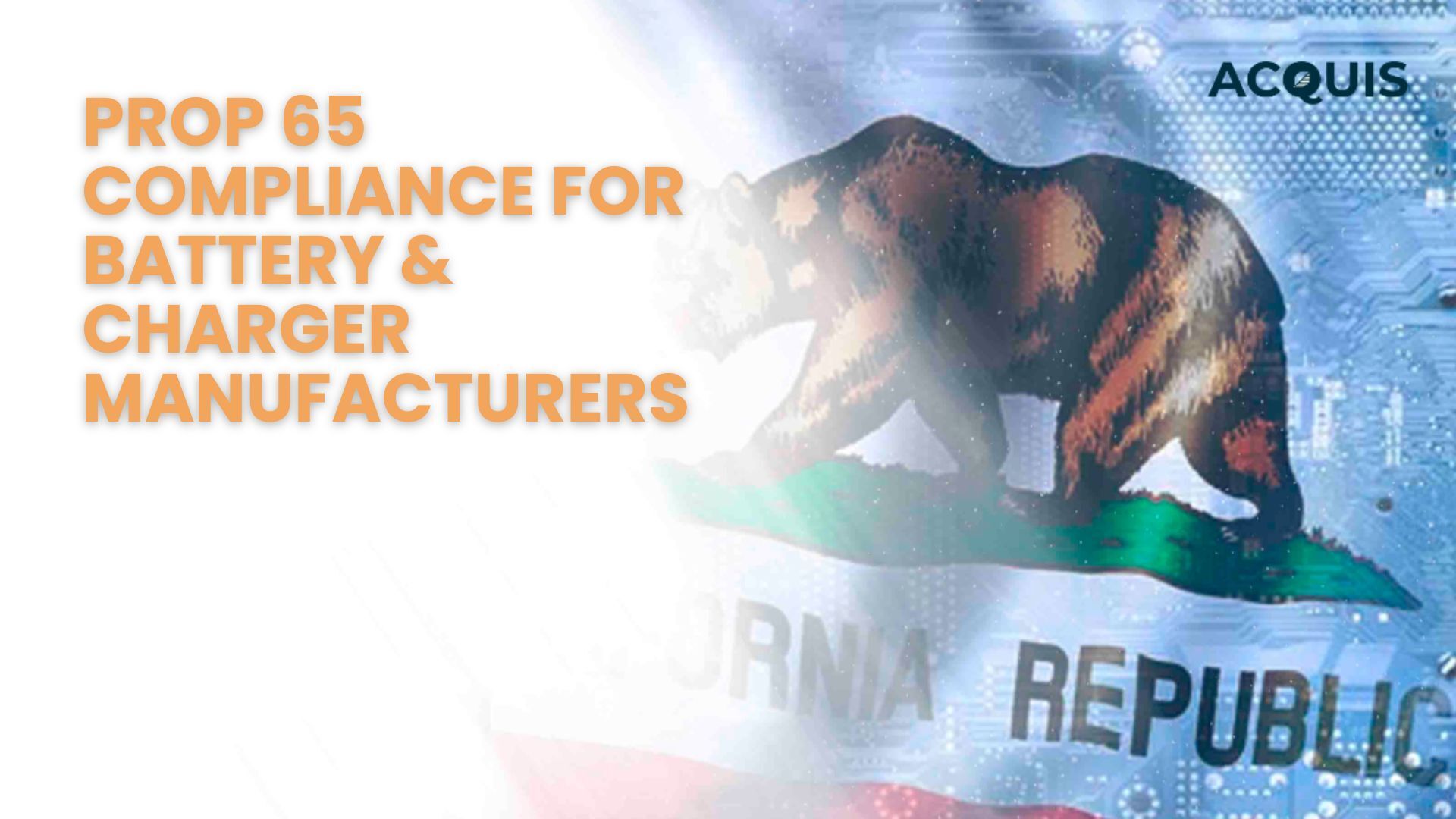 Prop 65 Compliance for Battery & Charger Manufacturers