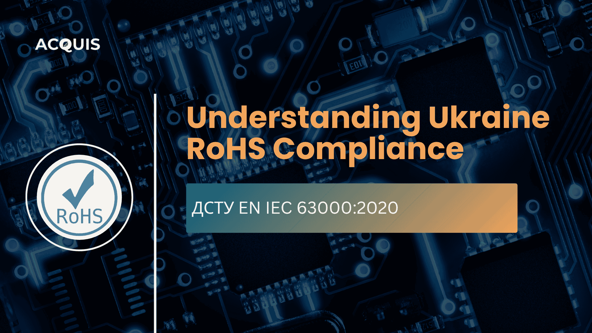 Understanding Ukraine RoHS Compliance