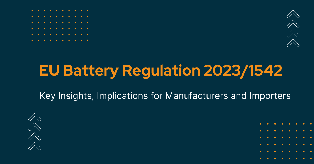  EU Battery Regulation update 2023/1542 