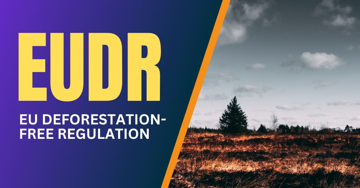An Overview on EU Deforestation-Free Regulation