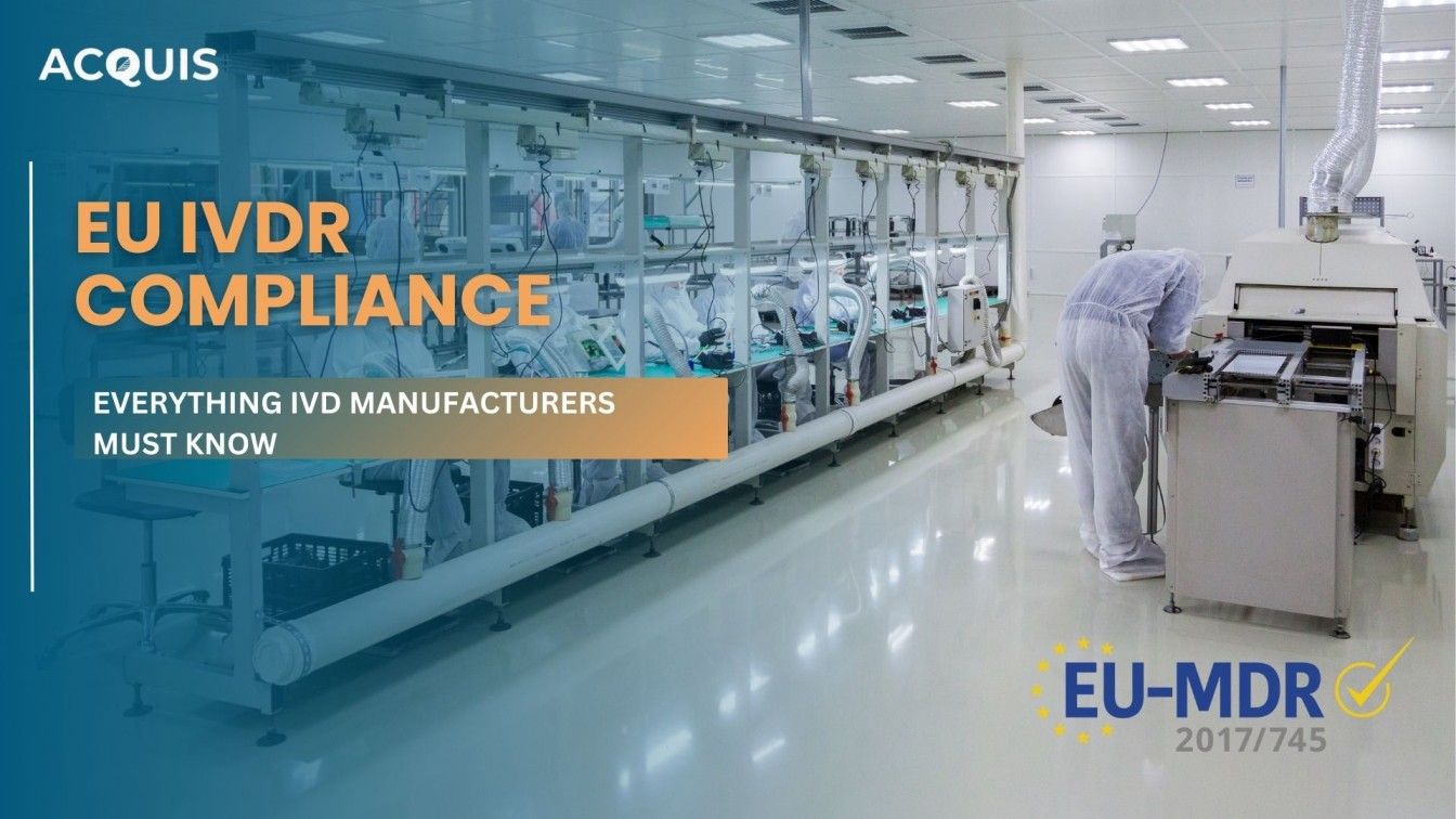 EU IVDR Compliance: Everything IVD Manufacturers Must Know