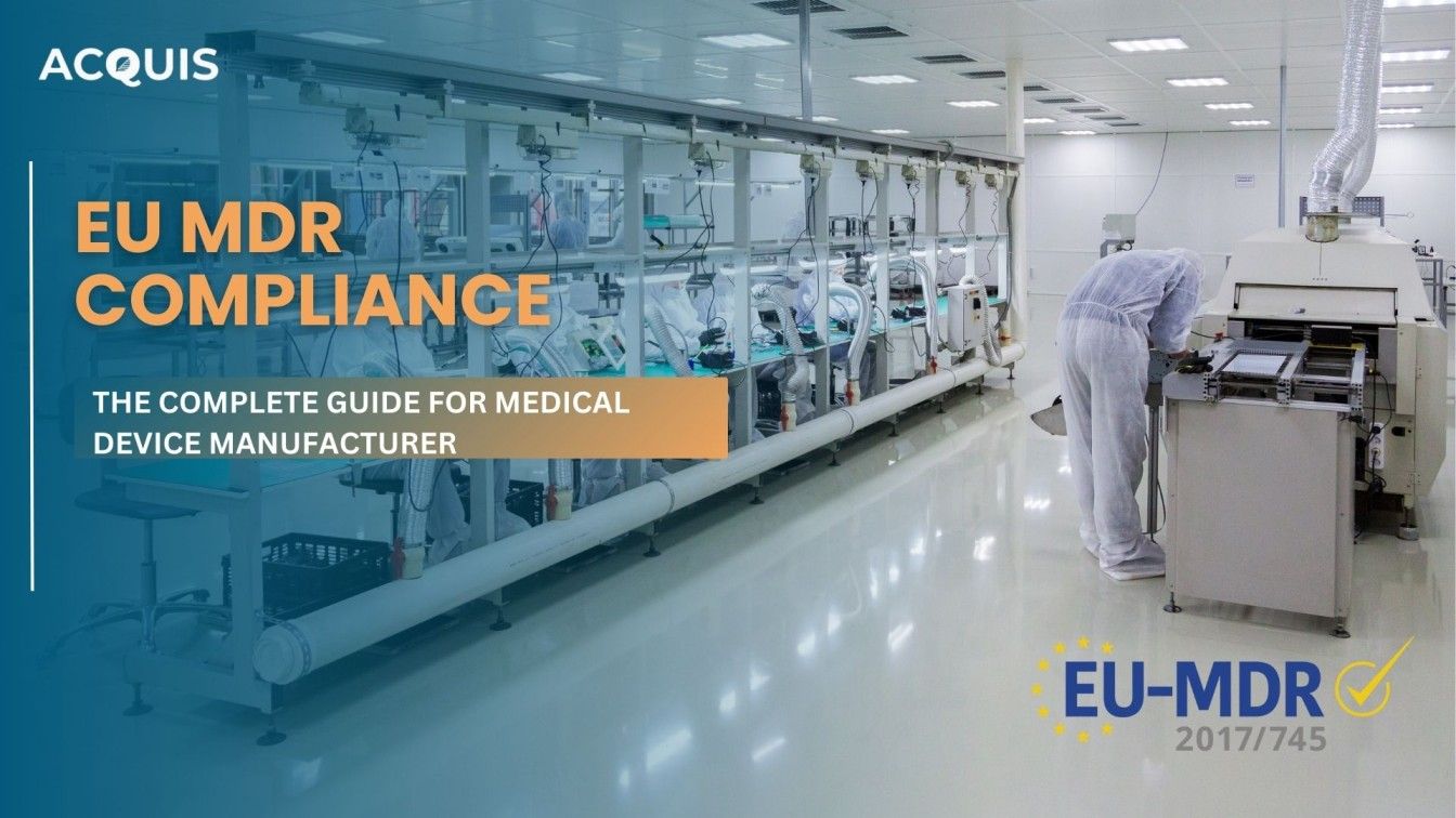 EU MDR Compliance: The Complete Guide for Medical Device Manufacturers