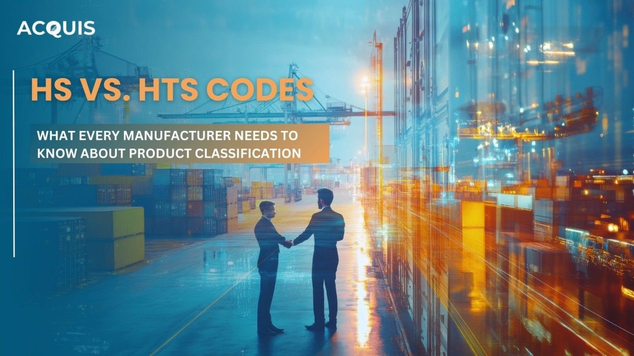 HS vs. HTS Codes: What Every Manufacturer Needs to Know About Product Classification