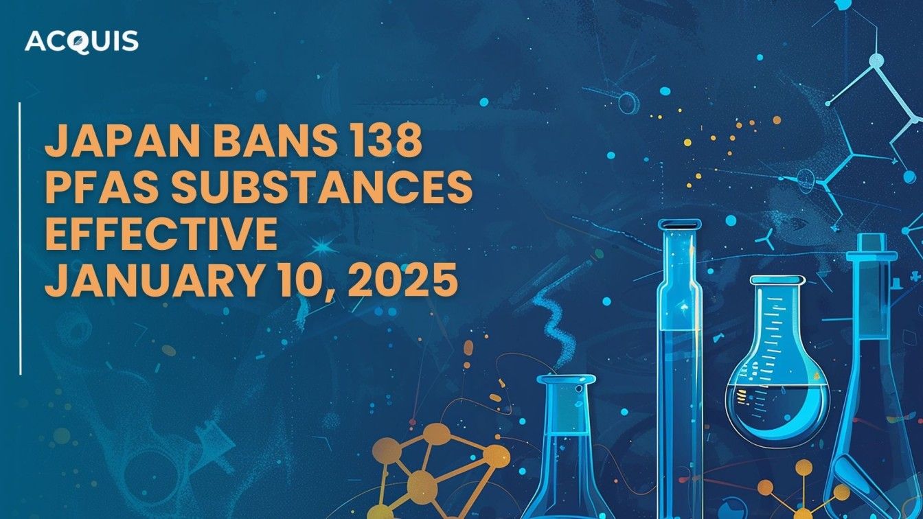 Japan Bans 138 PFAS Substances Effective January 10, 2025