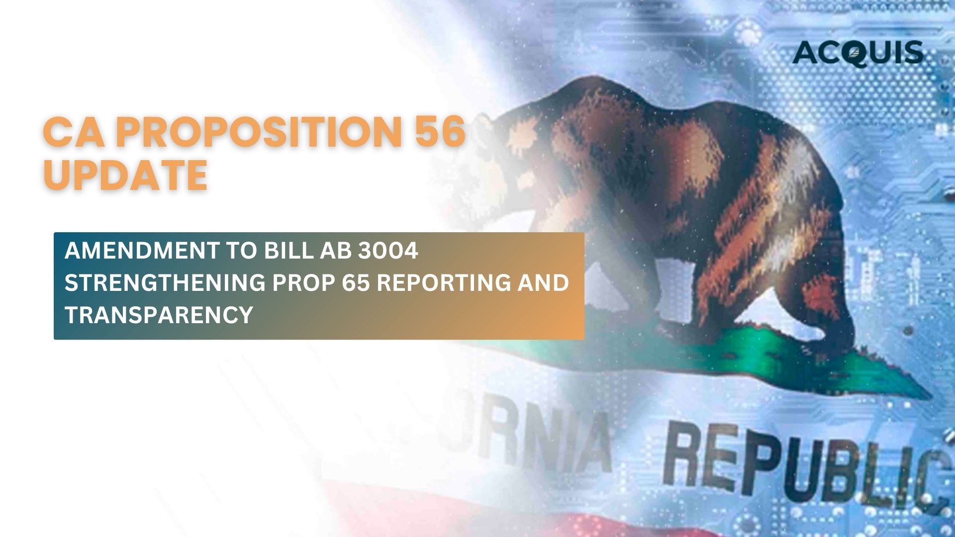 Key Updates to Proposition 65 Enforcement with AB 3004