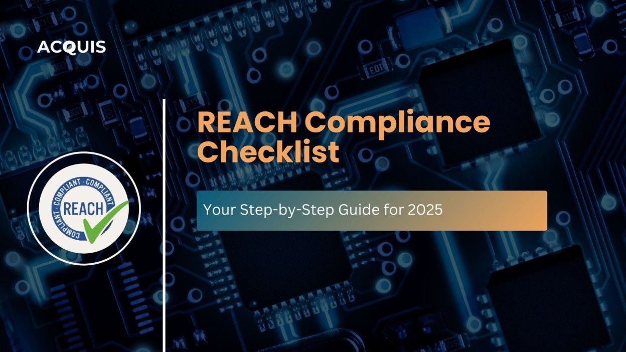 REACH Compliance Checklist: Your Step-by-Step Guide for 2025