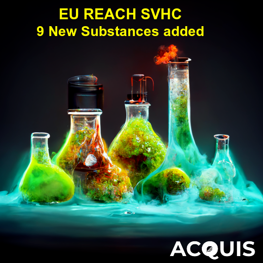 REACH SVHC List Expanded by ECHA with Nine Additional Chemicals