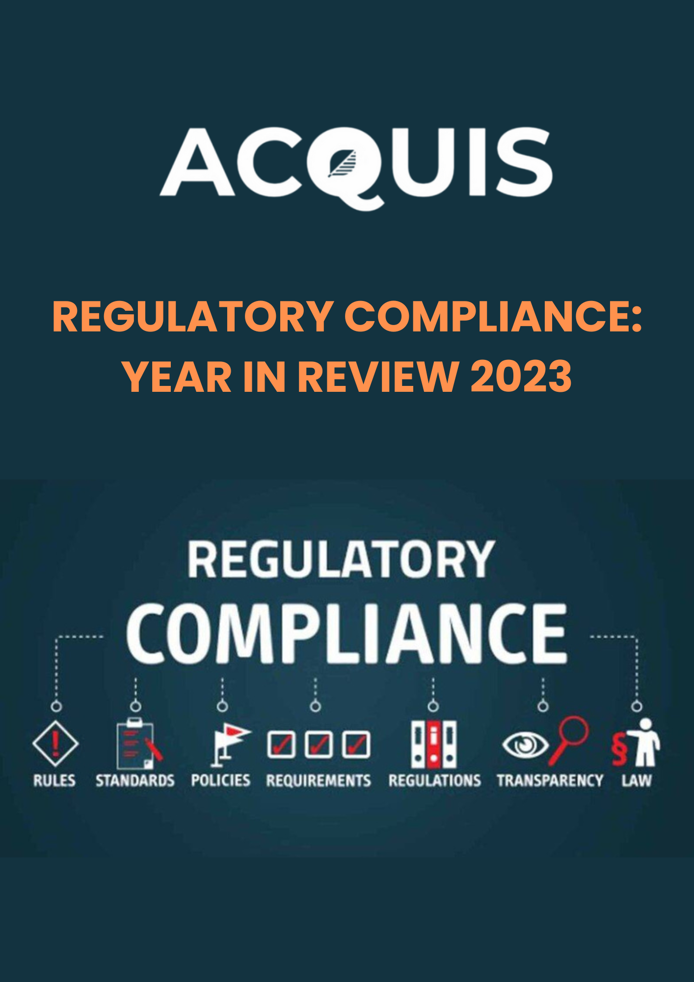 Regulatory Compliance: 2023 Year in Review By Acquis Compliance