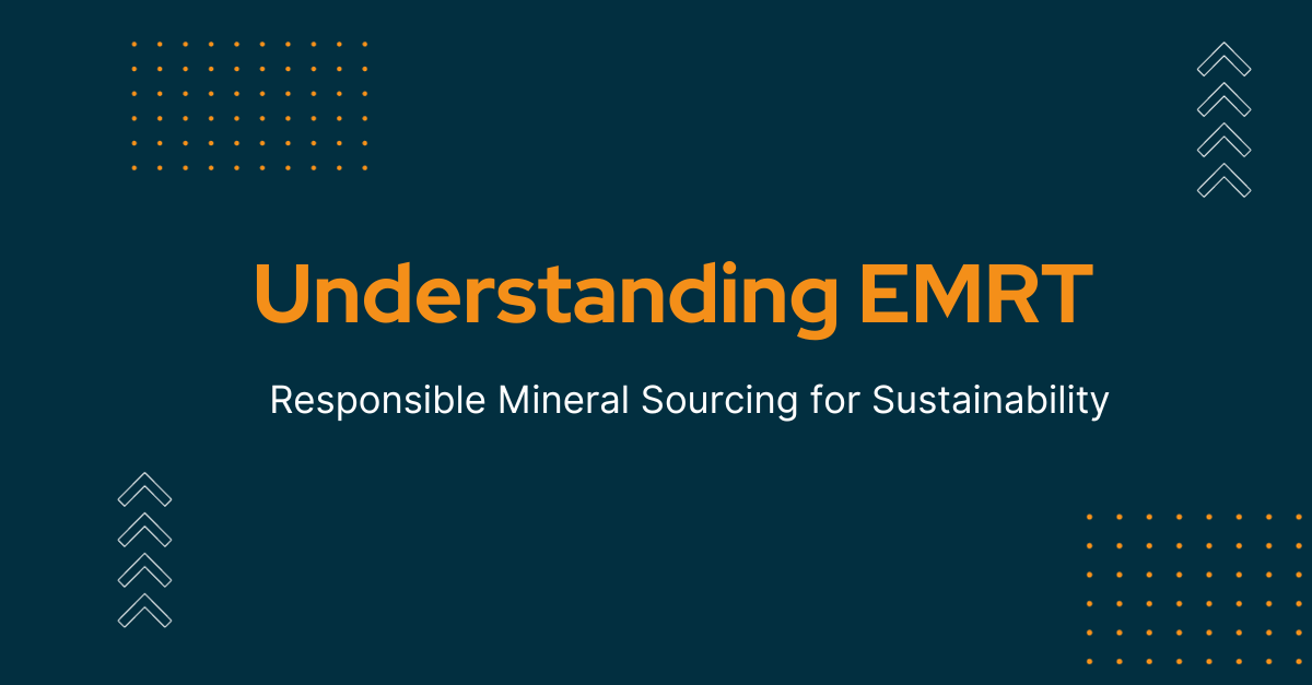 Understanding EMRT -  Extended Minerals Reporting Template by RMI