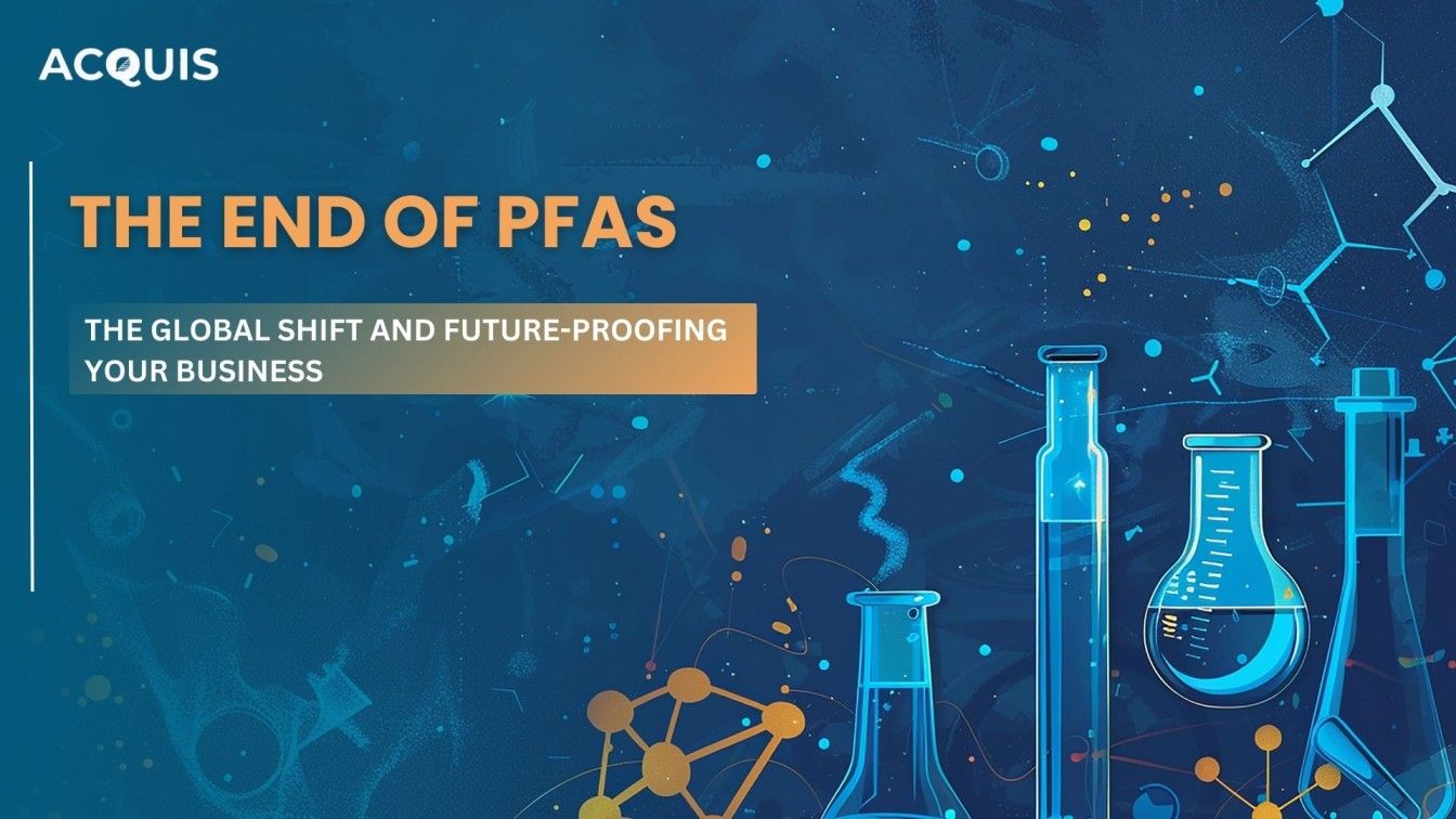The Global Shift Away from PFAS: What It Means for Your Supply Chain
