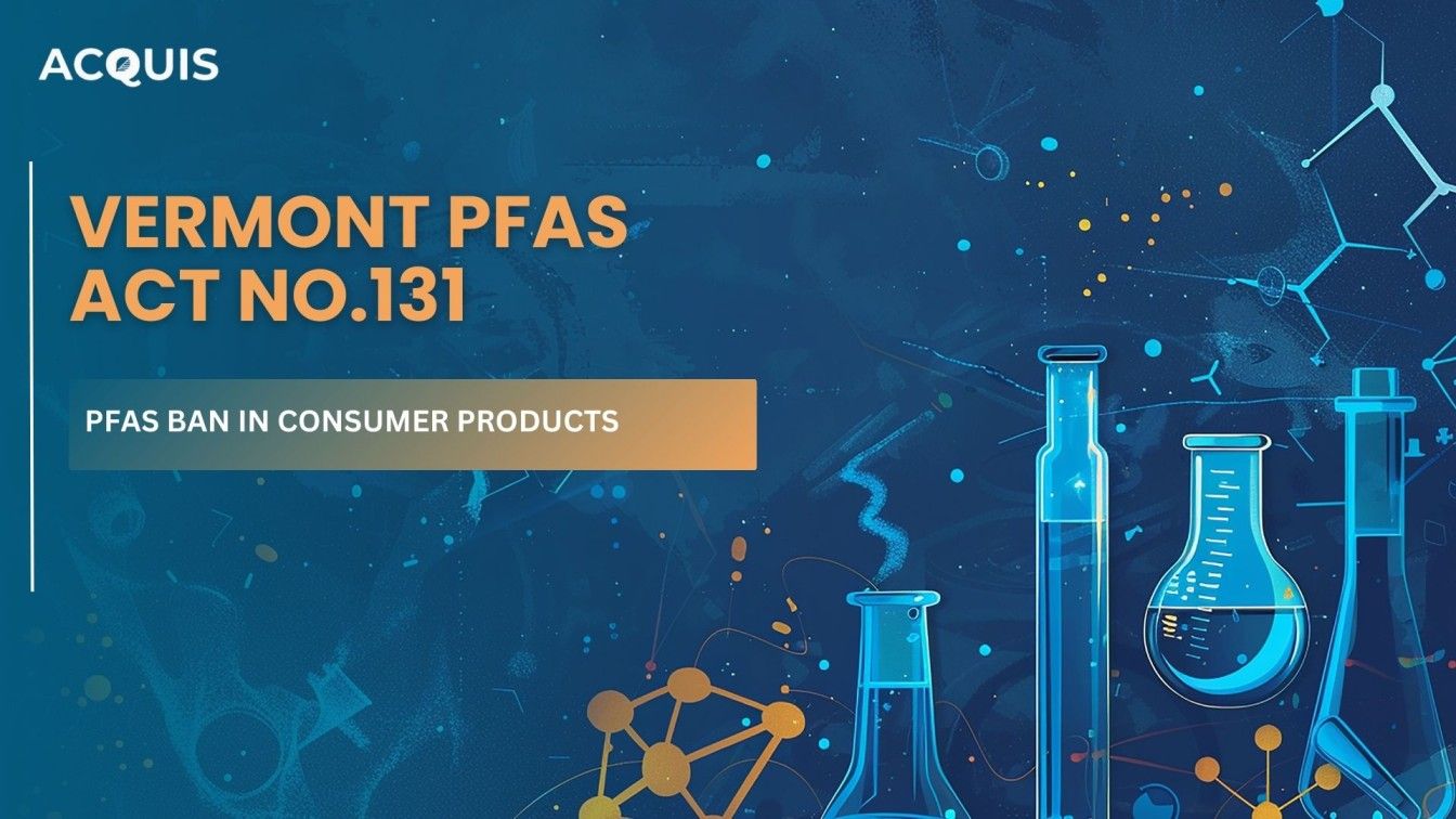 Vermont Bans PFAS in Consumer Products