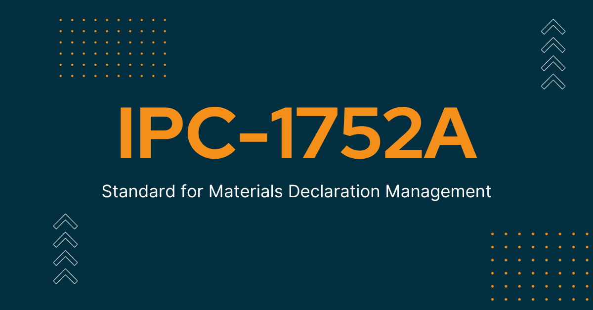IPC-1752A : Standard for Materials Declaration (FMD) Data Exchange