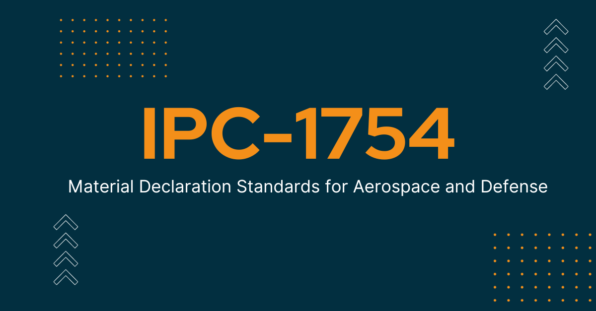 IPC-1754: Enhancing Material Transparency in the for Aerospace and Defense Industry